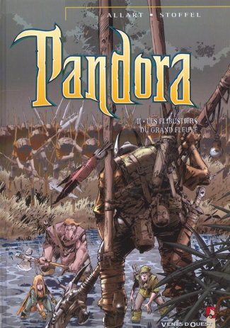 Pandora Tome 2 : Les flibustiers du grand fleuve