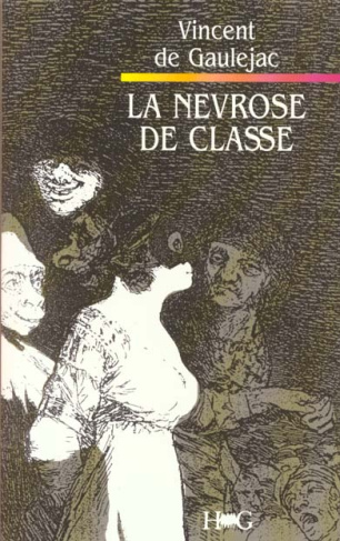 LA NEVROSE DE CLASSE. Trajectoire sociale et conflits d'identité, 3ème édition