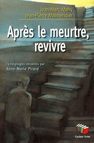 Après le meurtre, revivre