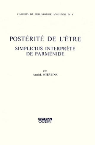 POSTERITE DE L ETRE SIMPLICIUS INTERPRETE DE PARMENIDE