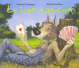 Le loup magicien