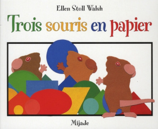 Trois souris en papier