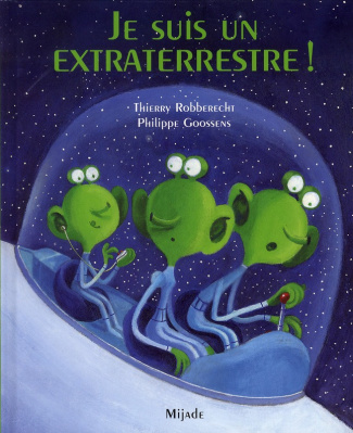 Je suis un extraterrestre !