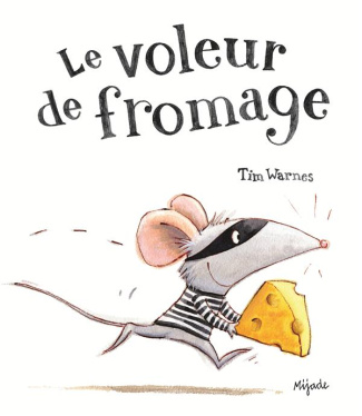 Le voleur de fromage