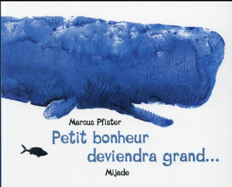 Petit bonheur deviendra grand...