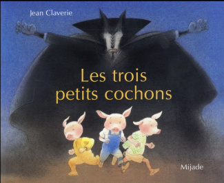 Les trois petits cochons