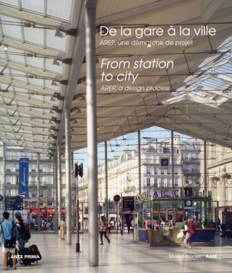 De la gare à la ville. Une démarche de projet