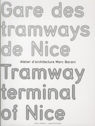 Gare des tramways de Nice. Atelier d'architecture