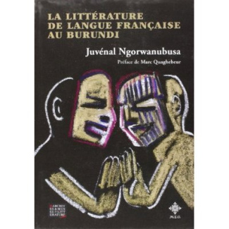 LA LITTERATURE DE LANGUE FRANCAISE AU BURUNDI