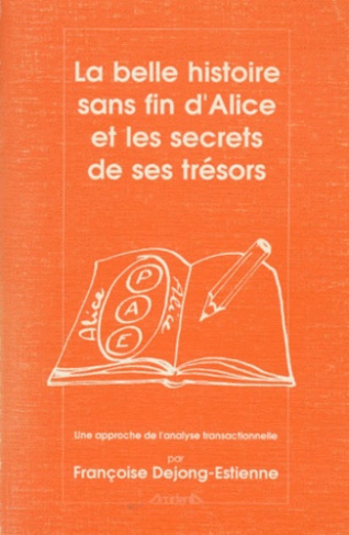 BELLE HISTOIRE SANS FIN D'ALICE ET LES SECRETS DE SES TRESOR