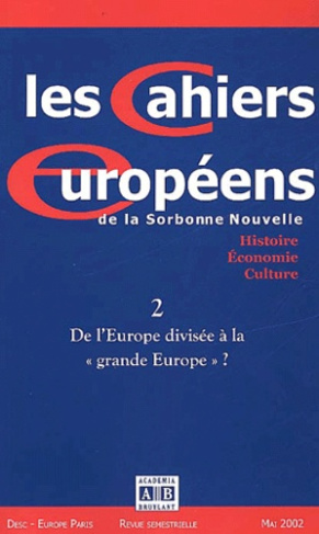 DE L'EUROPE DIVISEE A LA GRANDE EUROPE