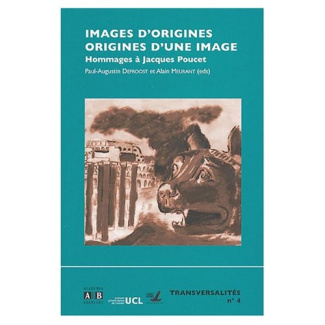 IMAGES D'ORIGINES ET ORIGINES D'UNE IMAGE HOMMAGES A JACQUES POUSSET