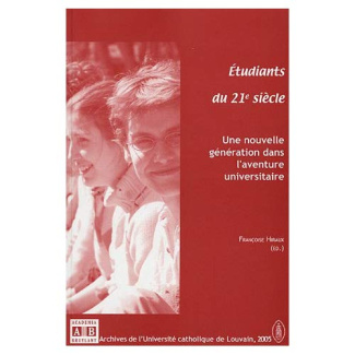 Etudiants du 21e siècle. Une nouvelle génération dans l'aventure universitaire