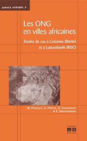 Les organisations non gouvernementales en villes africaines. Etudes de cas à Cotonou (Bénin) et à Lu