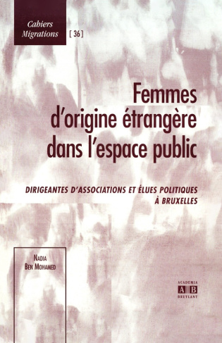 Femmes d'origine étrangère dans l'espace public. Dirigeantes d'associations et élues politiques à Br