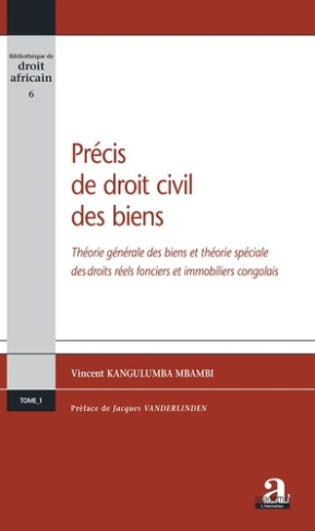 Précis de droit civil des biens. Tome 1, Théorie générale des biens et théorie spéciale des droits r