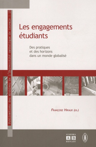 Les engagements étudiants. Des pratiques et des horizons dans un monde globalisé