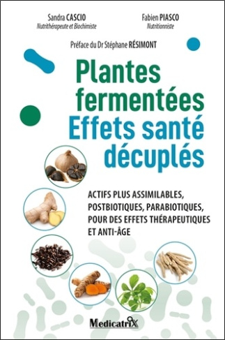 Plantes fermentées. Effets santé décuplés