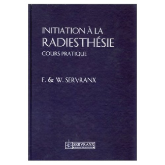 Initiation à la radiesthésie. Cours pratique