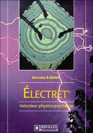Electret. Inducteur physico-psychique