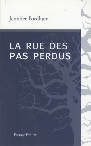 La rue des pas perdus