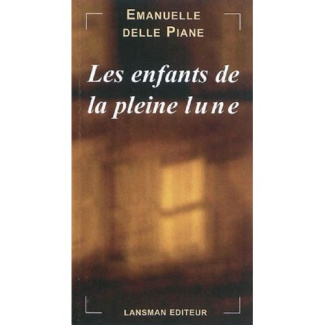 LES ENFANTS DE LA PLEINE LUNE
