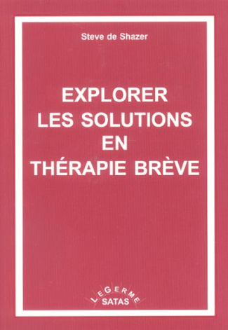 Explorer les solutions en thérapie brève