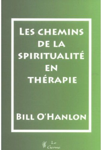 Les chemins de la spiritualité en thérapie