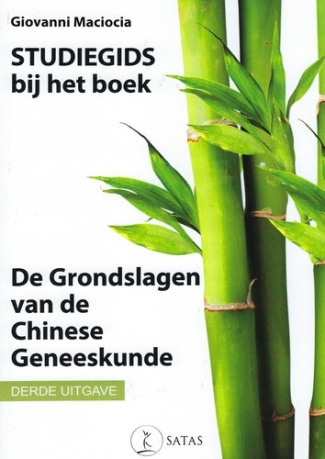 Studiegids bij het boek - De Grondslagen van de Chinese Geneeskunde