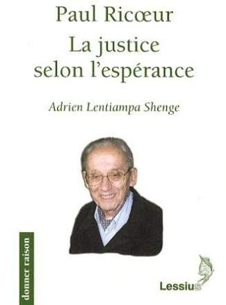 Paul Ricoeur. La justice selon l'espérance