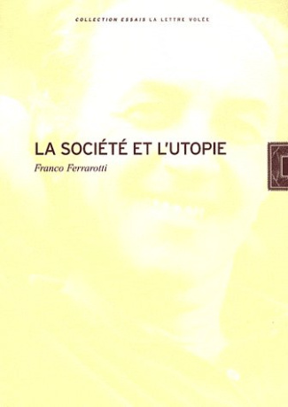 La société et l'utopie