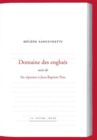 Domaine des englués. Suivi de Six réponses à Jean-Baptiste Para