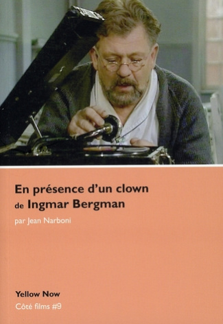 En présence d'un clown, d' Ingmar Bergman. Voyage d'hiver