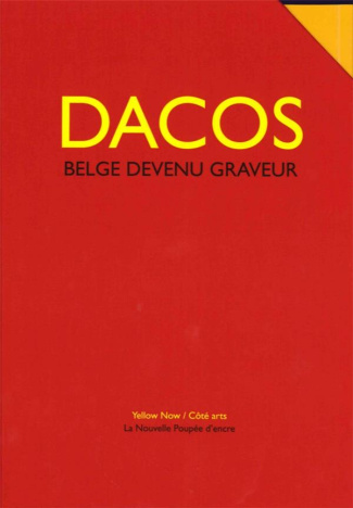 Dacos, Belge devenu graveur. 5 volumes