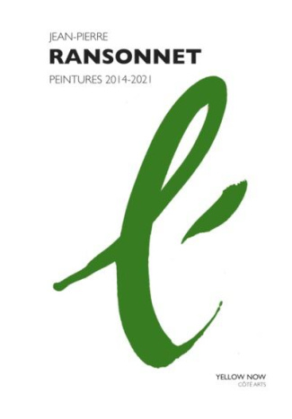 Jean-pierre ransonnet. Peintures 2014-2021