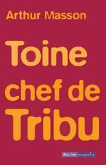 Toine chef de tribu
