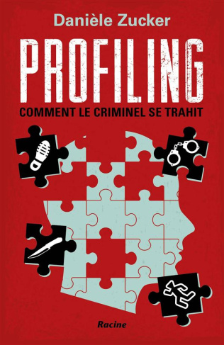 Profiling - Comment le criminel se trahit