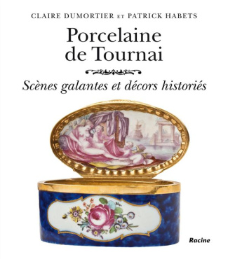 Porcelaine de Tournai. Scènes galantes et décors historiés