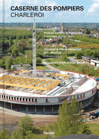 LA CASERNE DES POMPIERS CHARLEROI