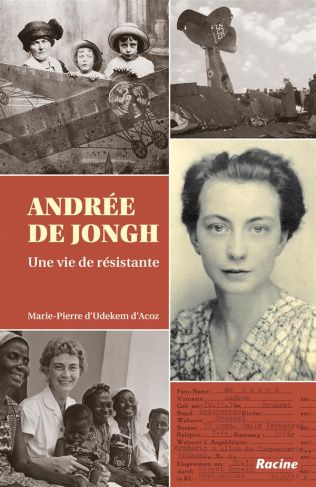Andrée De Jongh - Une vie de résistante