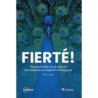 Fierté ! Pourquoi faire de la culture d'entreprise un objectif stratégique
