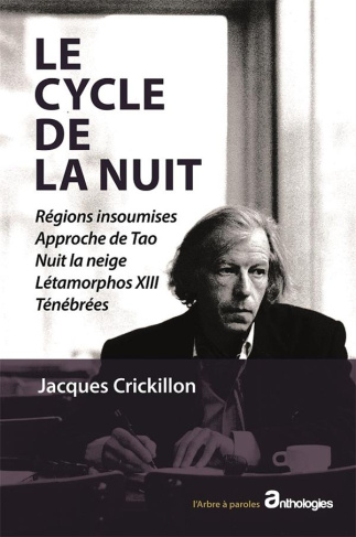 Le cycle de la nuit. Régions insoumises ; Approche de Tao ; Nuit la neige ; Létamorphos XIII ; Ténéb