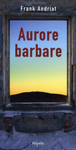 Aurore barbare