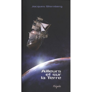 Ailleurs et sur la Terre. Contes de science-fiction