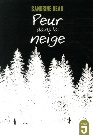 Peur dans la neige