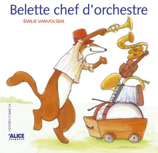 Belette : Belette chef d'orchestre