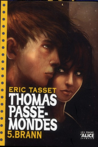 Thomas Passe-Mondes Tome 5 : Brann
