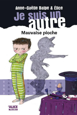 Je suis un autre Tome 3 : Mauvaise pioche