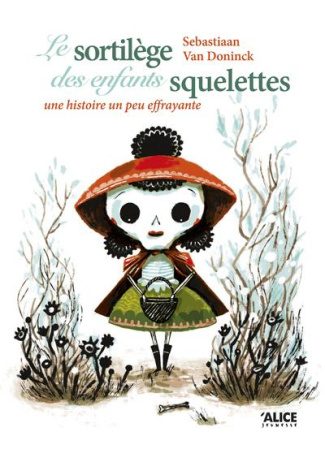 Le sortilège des enfants squelettes