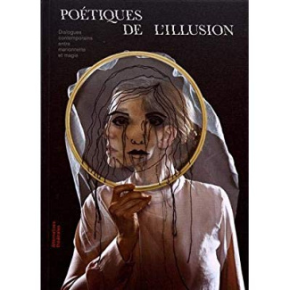Poétiques de l'illusion. Dialogues contemporains entre marionnette et magie